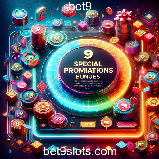 Descubra as Promoções Especiais da Bet9 e Aumente Seus Ganhos!